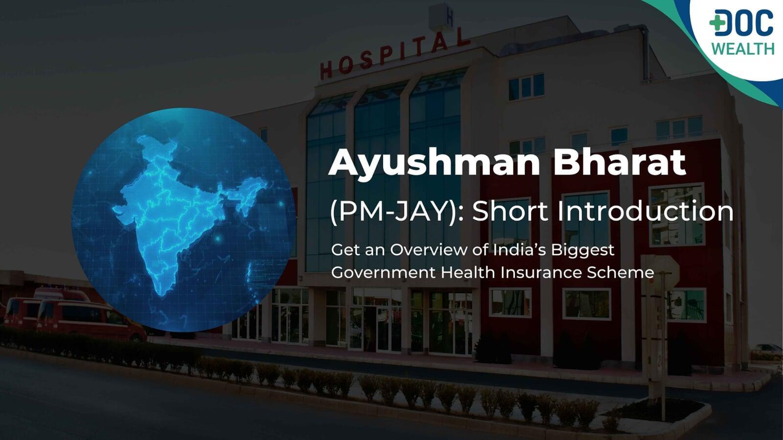 Ayushman Bharat (PM-JAY): Short Intro For Private Practitioners